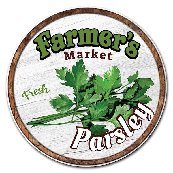 Corrugated Plastic Sign With Stakes 24in Circular-Farmers Market Parsley, C-24-CIR-WS-Parsley